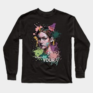 Be Yourself Tee Long Sleeve T-Shirt